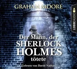 Der Mann, der Sherlock Holmes tötete von David Nathan – Cover