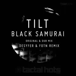 Black Samurai von Tilt – Album Cover