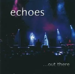 …Out There von Echoes – Cover