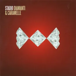 Diamanti e caramelle von Stadio – Album Cover