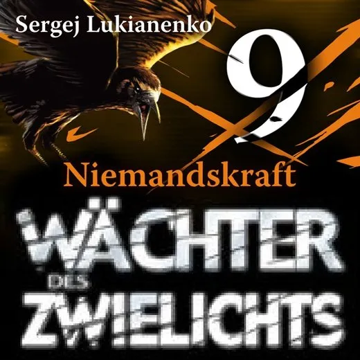 Wächter des Zwielichts: Niemandskraft