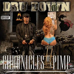 Chronicles of a Pimp von Dru Down – Album Cover