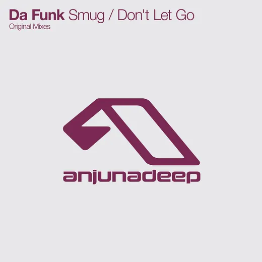 Smug / Don't Let Go