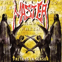 Faith Is In Season von Master – Album Cover