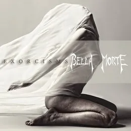 Exorcisms von Bella Morte – Album Cover
