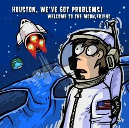 Welcome to the Moon, Friend von Houston, We’ve Got Problems! – Album Cover