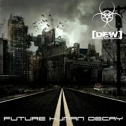 Future Human Decay von Digital Evil Whispers – Album Cover