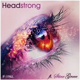 If I Fall von Headstrong – Album Cover