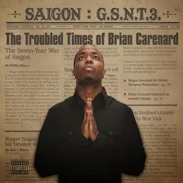G.S.N.T. 3: The Troubled Times of Brian Carenard von Saigon – Album Cover