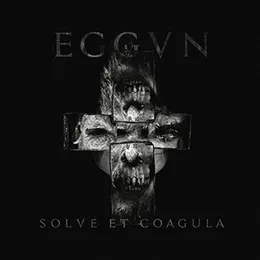 Solve et coagula von Eggvn – Album Cover