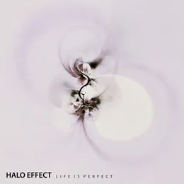 Life Is Perfect von Halo Effect – Album Cover