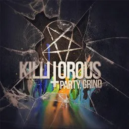 Party, Grind von Killitorous – Album Cover
