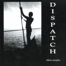 Silent Steeples von Dispatch – Album Cover