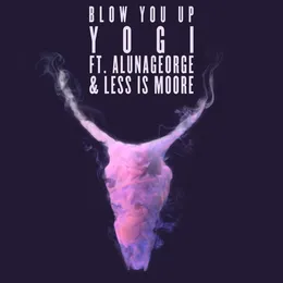 Blow You Up von Yogi – Cover