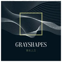 Walls von Grayshapes – Cover