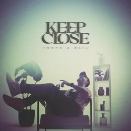 Tooth & Nail von Keep Close – Cover