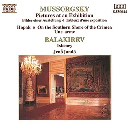Mussorgsky: Pictures at an Exhibition / Hopak / On the Southern Shore of the Crimea / Une larme / Balakirev: Islamey von Милий Алексеевич Балакирев – Album Cover