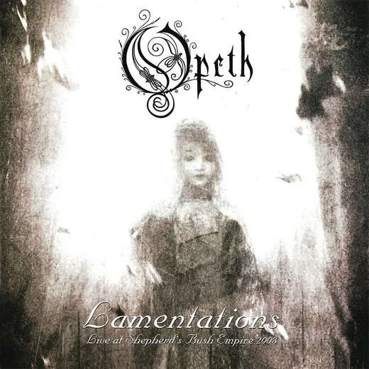 Lamentations: Live at Shepherd’s Bush Empire 2003 von Opeth – Cover