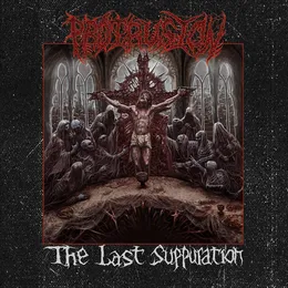 The Last Suppuration von Protrusion – Album Cover