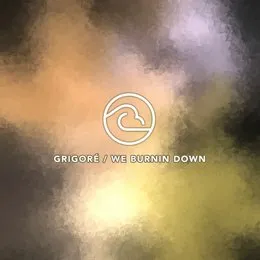 We Burnin Down von Grigoré – Cover