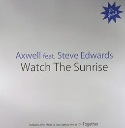 Watch the Sunrise von Axwell – Album Cover