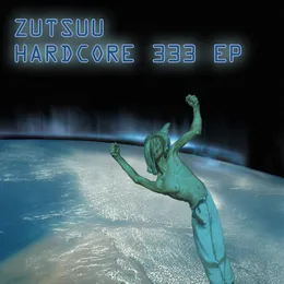 Hardcore 333 EP von Zutsuu – Cover