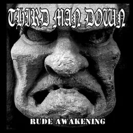 Rude Awakening von third man down – Cover