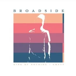 King Of Nothing / Empty von Broadside – Album Cover