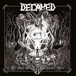 The Oath of Heathen Blood von Decayed – Album Cover