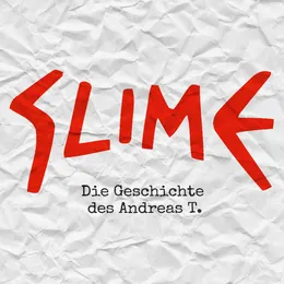 Die Geschichte des Andreas T. von Slime – Cover