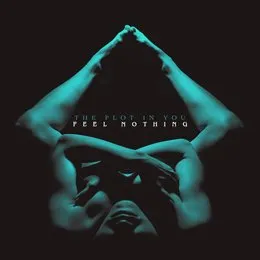 FEEL NOTHING von The Plot in You – Album Cover