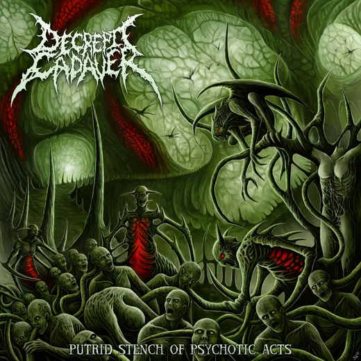 Putrid Stench of Psychotic Acts