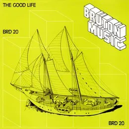 The Good Life von Steve Gray – Album Cover
