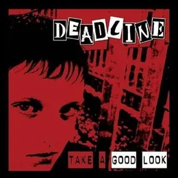 Take a Good Look von Deadline – Album Cover