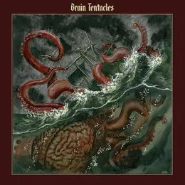 Brain Tentacles von Brain Tentacles – Album Cover