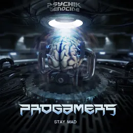 Stay Mad von Progamers – Cover