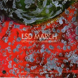 Uretakumo Nakunarutorika von LSD March – Album Cover