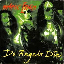 Do Angels Die / Crossin' the Line von Manic Eden – Cover