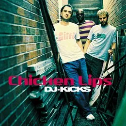 DJ-Kicks: Chicken Lips von Chicken Lips – Cover