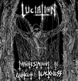 Manifestation in Unholy Blackness von Luciation – Album Cover