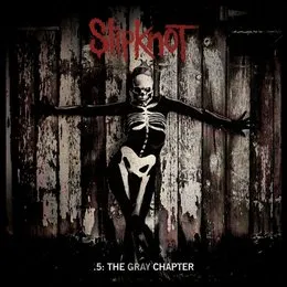 .5: The Gray Chapter von Slipknot – Album Cover