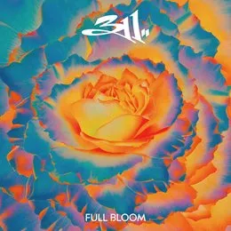 Full Bloom von 311 – Album Cover
