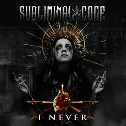 I Never von Subliminal Code – Album Cover