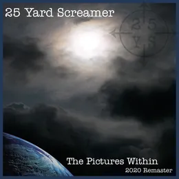 The Pictures Within von 25 Yard Screamer – Album Cover