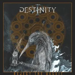Reject the Deceit von Destinity – Album Cover