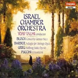 Bloch: Concerto Grosso no. 1 / Barber: Adagio for Strings, op. 11 / Grieg: Holberg Suite, op. 40 / Puccini: Crisantemi von Ernest Bloch – Album Cover