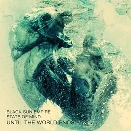 Until The World Ends von Black Sun Empire – Cover