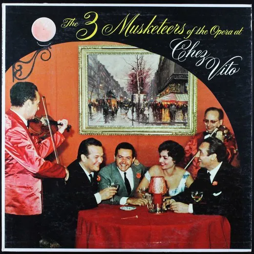 The 3 Musketeers of the Opera at Chez Vito