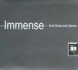 Evil Ones and Zeros von Immense – Album Cover