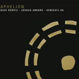 Aphelion von Dave Rempis – Album Cover